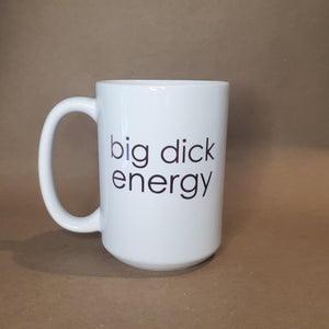Seconds Sale - Big Dick Energy