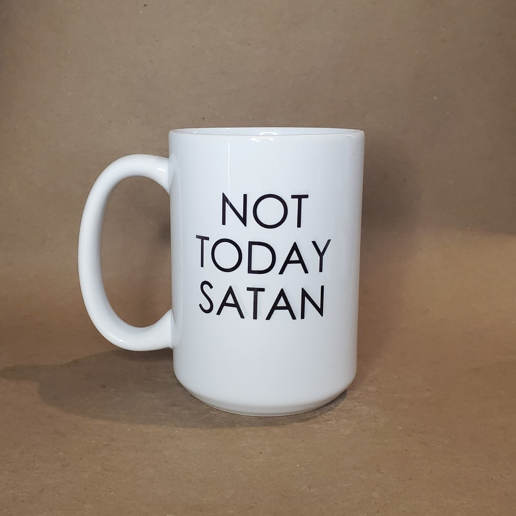 Seconds Sale - Not today satan