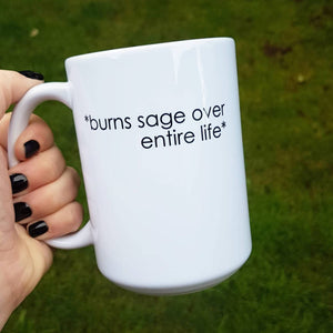 Burns Sage Over Entire Life